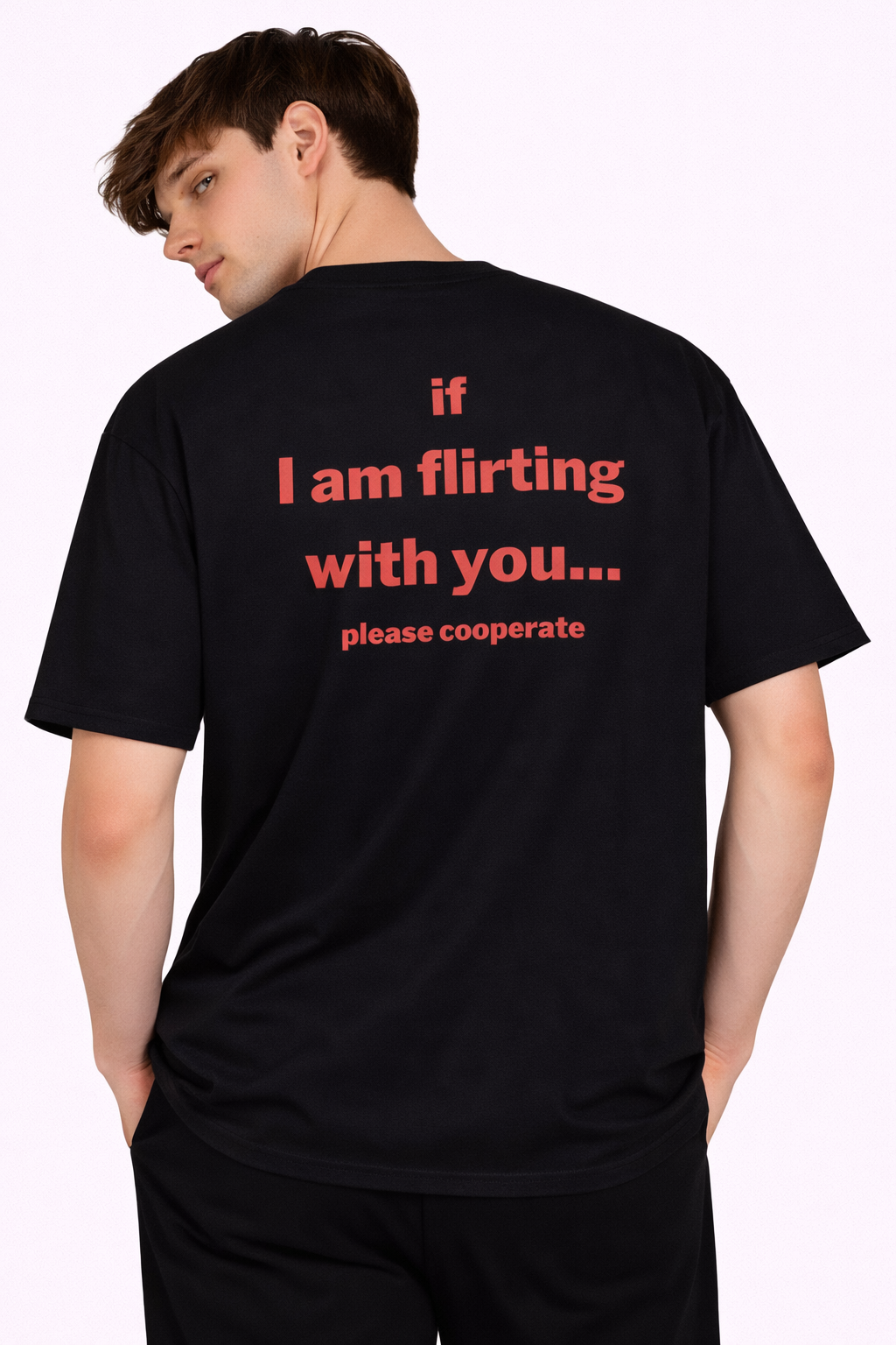 Flirty Quote | Oversized T-Shirt